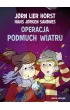 Operacja Podmuch Wiatru. Biuro Detektywistyczne nr 2. Tom 6