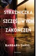 Strażniczka szczęśliwych zakończeń – Barbara Davis – okładka ebook