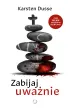 Zabijaj uwa�nie