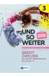 Und so weiter 3 extra. Zeszyt �wicze� do j�zyka niemieckiego dla klasy 6