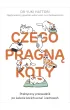 Czego pragn� koty