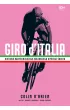 Giro d`Italia. Historia najpiękniejszego kolarskiego wyścigu świata – Colin O`Brien – okładka ebook