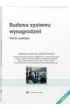 Budowa systemu wynagrodze�. Teoria i praktyka
