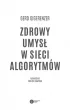 Zdrowy umys w sieci algorytmw