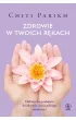 Zdrowie w twoich r�kach