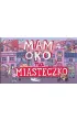 Mam oko na miasteczko