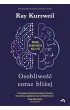 Osobliwo�� coraz bli�ej. Kiedy po��czymy si� z AI