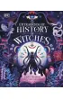 The Extraordinary History of Witches