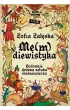Me(m)diewistyka. Cudownie dziwna sztuka �redniowiecza