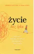 �ycie bez l�ku. Porady, kt�re autorzy sprawdzili na sobie