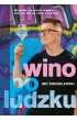 Wino po ludzku
