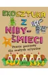 Ekosztuka z niby-�mieci. Proste pomys�y dla ma�ych artyst�w