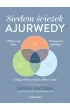 Siedem �cie�ek ajurwedy. Osi�gaj sukcesy w pracy, mi�o�ci i �yciu