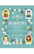 Ma�e kobietki gotuj�. Przepisy na ca�y rok od Meg, Jo, Beth i Amy