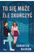 To si� mo�e �le sko�czy�