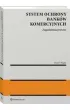 System ochrony bank�w komercyjnych. Zagadnienia prawne