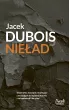 Nieład, czyli iluzja sprawiedliwości – Jacek Dubois – okładka ebook