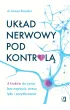 Układ nerwowy pod kontrolą. 5 kroków do życia bez napięcia, stresu, lęku i przytłoczenia – Linnea Passaler – okładka ebook
