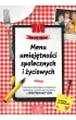Menu umiej�tno�ci spo�ecznych i �yciowych. �wiczenia kszta�tuj�ce umiej�tno�ci spo�eczne i �yciowe dla m�odzie�y ze spektrum autyzmu