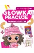 G��wka pracuje. Zagadki logiczne