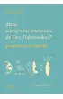 Dieta warzywno-owocowa dr Ewy D�browskiej. Program na 6 tygodni