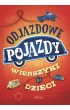 Odjazdowe pojazdy wierszyki dla dzieci