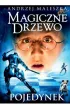 Pojedynek. Magiczne Drzewo. Tom 4