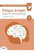 Po��cz kropki �wiczenia na koncentracj� 1
