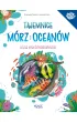 Tajemnice m�rz i ocean�w. Atlas bior�norodno�ci