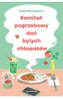 Komitet pogrzebowy da� by�ych ch�opak�w