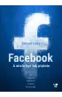 Facebook. A miało być tak pięknie – Steven Levy – okładka ebook