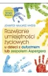 Rozwijanie umiej�tno�ci �yciowych u dzieci z autyzmem lub zespo�em Aspergera