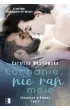 Kochanie, nie ra� mnie. Zakochana w k�amcy. Tom 1