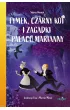 Tymek, Czarny Kot i zagadki Pa�acu Marianny