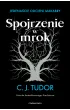 Spojrzenie w mrok. Jedena�cie odcieni makabry