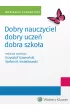 Dobry nauczyciel - dobry ucze� - dobra szko�a