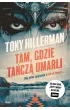 Tam, gdzie ta�cz� umarli. Detektyw Joe Leaphorn. Tom 2