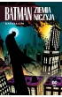 Uniwersum DC Kataklizm. Batman. Ziemia niczyja. Tom 1