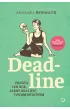 Deadline. Prze�yj ten rok, jakby mia� by� twoim ostatnim