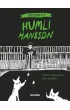 Sekrety Humli Hansson. Humla Hansson. Tom 1