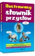Ilustrowany s�ownik przys��w