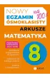 Nowy Egzamin �smoklasisty. Arkusze. Matematyka