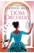 Dom orchidei – Lucinda Riley – okładka ebook