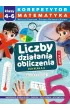Korepetytor. Matematyka. Klasy 4-6. Liczby. Dzia�ania. Obliczenia
