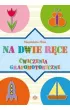 Na dwie r�ce �wiczenia grafomotoryczne