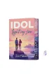 IDOL. Light my fire (barwione brzegi)