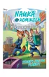 Nauka z komiksem. Miasta przysz�o�ci. Zasoby naszej planety. Tom 1