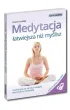 Medytacja �atwiejsza ni� my�lisz