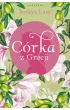 Córka z Grecji. Utracone córki. Tom 3 – Soraya Lane – okładka ebook