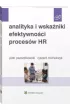 Analityka i wska�niki efektywno�ci proces�w HR